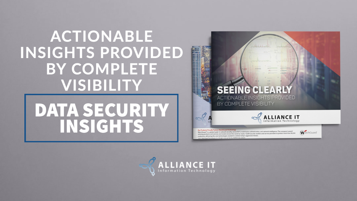 Data Security: Actionable Insights Provided By Complete Visibility